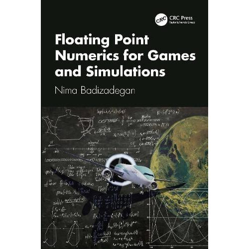 Floating Point Numerics for Games and Simulations by Nima Badizadegan