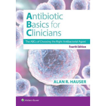 Antibiotics Basics for Clinicians by Hauser Dr. Alan R MD PhD Paperbac