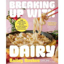 Breaking Up with Dairy by Bailey Ruskus Hardcover Book