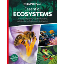 DK Super Planet Essential Ecosystems by DK Paperback Book