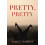 Pretty Pretty by Tango Yankee Paperback Book 1
