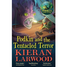 Podkin and the Tentacled Terror by Kieran Larwood Paperback Book