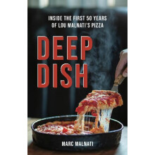 Deep Dish by Marc Malnati Paperback Book