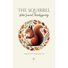 The Squirrel Who Saved Thanksgiving And More Bilingual FrenchEnglish S