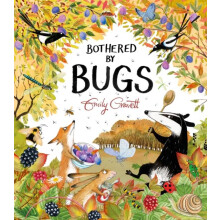 Bothered by Bugs by Emily Gravett Paperback Book