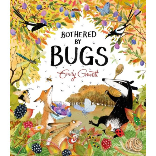 Bothered by Bugs by Emily Gravett Paperback Book