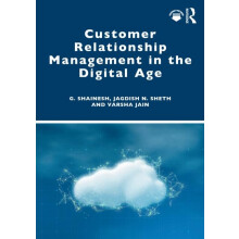 Customer Relationship Management in the Digital Age by Varsha Jain Pap