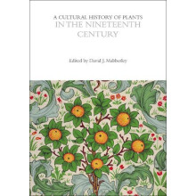 A Cultural History of Plants in the Nineteenth Century Paperback Book