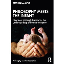 Philosophy Meets the Infant by Stephen Langfur Paperback Book