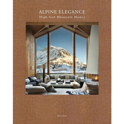 Alpine Elegance Hardcover Book