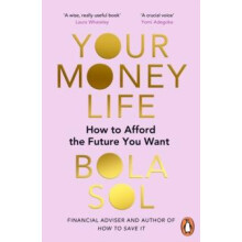 Your Money Life by Bola Sol Paperback Book