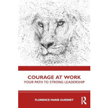 Courage at Work by Florence Guesnet Paperback Book