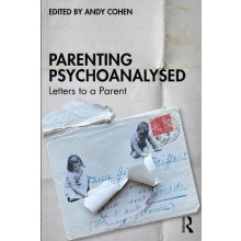 Parenting Psychoanalysed Paperback Book