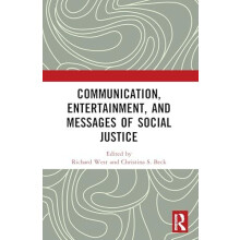 Communication Entertainment and Messages of Social Justice Paperback B