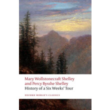 History of A Six Weeks Tour by Percy Bysshe Shelley Paperback Book