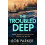 The Troubled Deep by Rob Parker Paperback Book 1