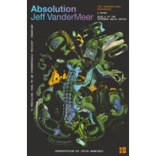 Absolution by Jeff VanderMeer Paperback Book