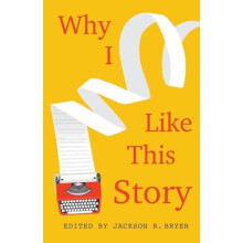 Why I Like This Story Paperback Book