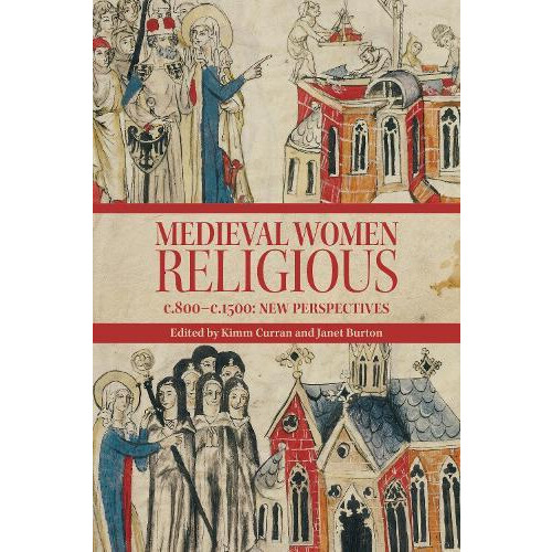 Medieval Women Religious c. 800c. 1500 Paperback Book