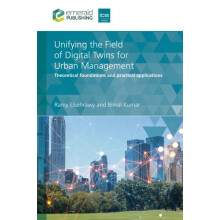 Unifying the Field of Digital Twins for Urban Management by Kumar Bima