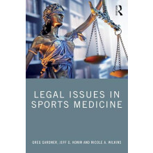 Legal Issues in Sports Medicine by Nicole A. Wilkins Paperback Book