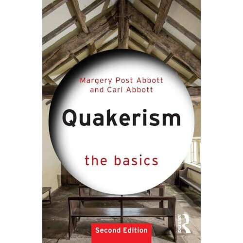 Quakerism The Basics by Carl Abbott Paperback Book