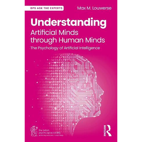 Understanding Artificial Minds through Human Minds by Max M. Louwerse