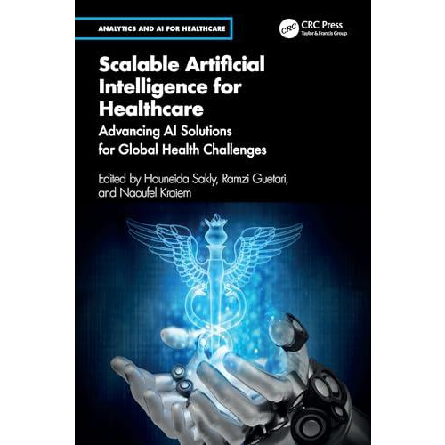 Scalable Artificial Intelligence for Healthcare Paperback Book