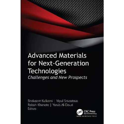 Advanced Materials for NextGeneration Technologies Hardcover Book