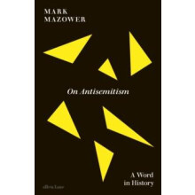 On Antisemitism by Mark Mazower Hardcover Book