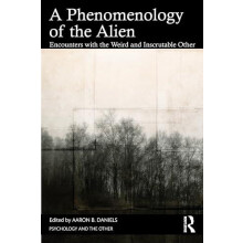 A Phenomenology of the Alien Paperback Book