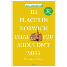 111 Places in Norwich That You Shouldnt Miss by Karin Tearle Paperback