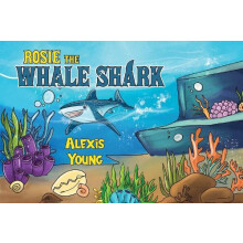 Rosie the Whale Shark by Alexis Young Paperback Book