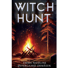 Witch Hunt by Emma Nicoline Ostergaard Ormasen Paperback Book