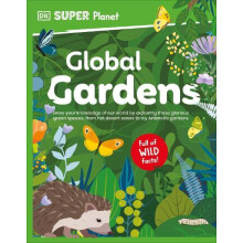 DK Super Planet Global Gardens by DK Paperback Book