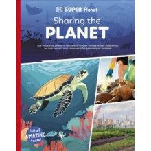 DK Super Planet Sharing the Planet by DK Paperback Book