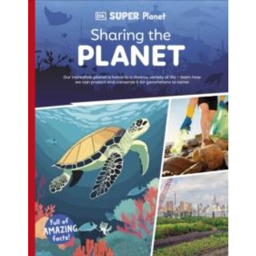 DK Super Planet Sharing the Planet by DK Paperback Book