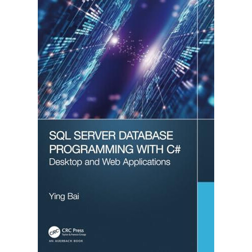 SQL Server Database Programming with C by Bai Ying Johnson C. Smith Un