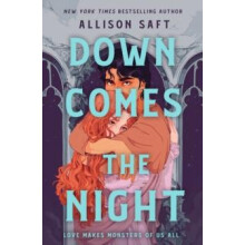 Down Comes the Night by Allison Saft Paperback Book