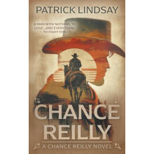 Chance Reilly by Patrick Lindsay Paperback Book