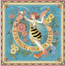 If A Bumblebee Lands on Your Toe by Cynthia Mackey Hardcover Book