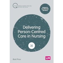 Delivering PersonCentred Care in Nursing by Bob Price Paperback Book