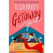 Getaway Girl by Tessa Bailey Paperback Book