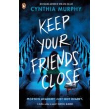 Keep Your Friends Close by Cynthia Murphy Paperback Book