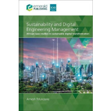 Sustainability and Digital Engineering Management by Arnesh Telukdarie