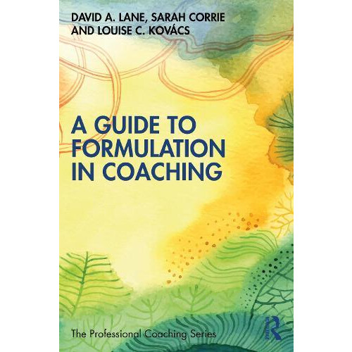 A Guide to Formulation in Coaching by Louise C. Kovacs Paperback Book
