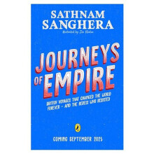 Journeys of Empire by Sathnam Sanghera Paperback Book