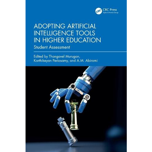 Adopting Artificial Intelligence Tools in Higher Education Paperback B