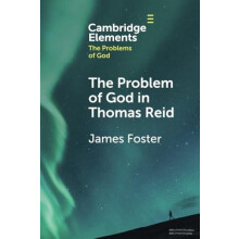 The Problem of God in Thomas Reid by James University of Sioux Falls F