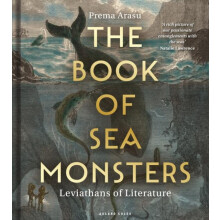 The Book of Sea Monsters by Arasu Dr Prema BA Hons MLitt PhD Hardcover